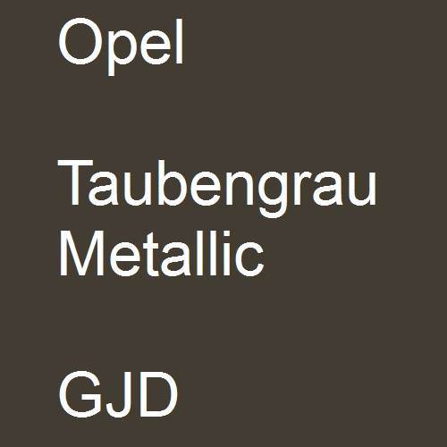 Opel, Taubengrau Metallic, GJD.